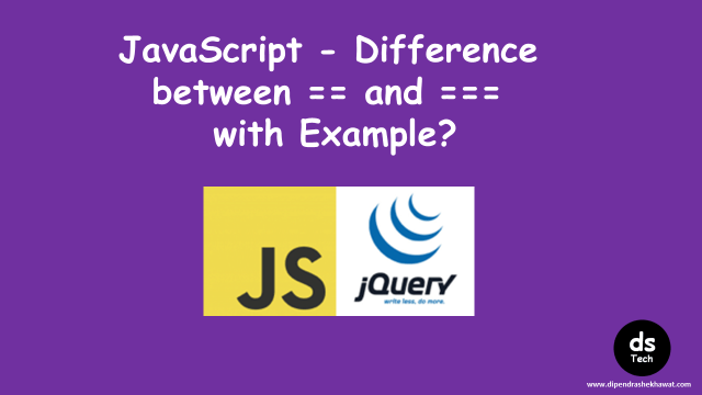 Difference between == and === in JavaScript