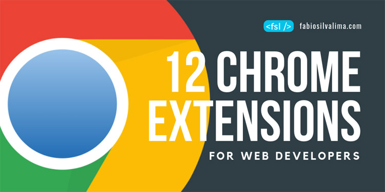 Best Google Chrome Extensions for Web Developers