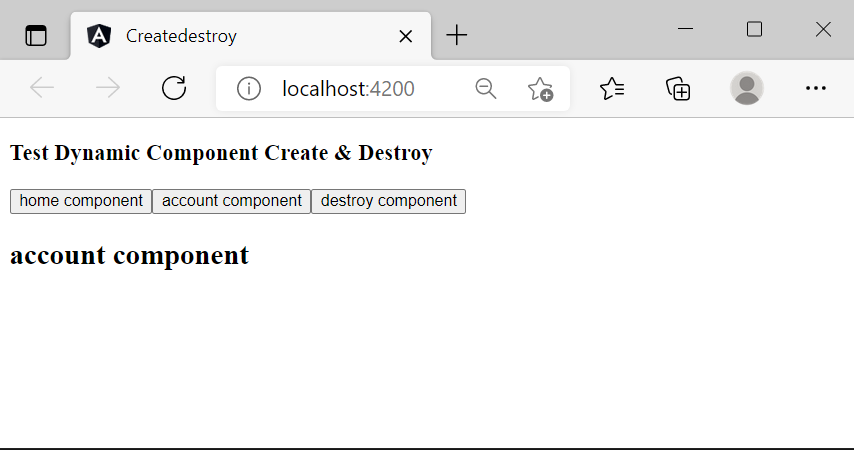 How To Create And Destroy Dynamic Components In Angular