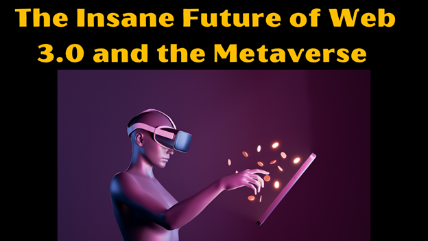 O metaverso e a web 3.0 – Edney InterNey Souza